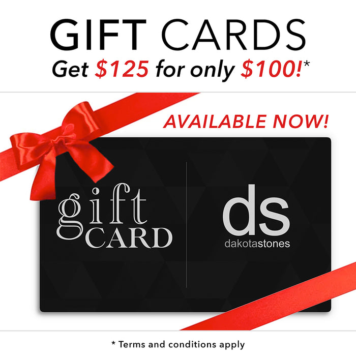 Dakota Stones Holiday Gift Card (Code: FREE25)