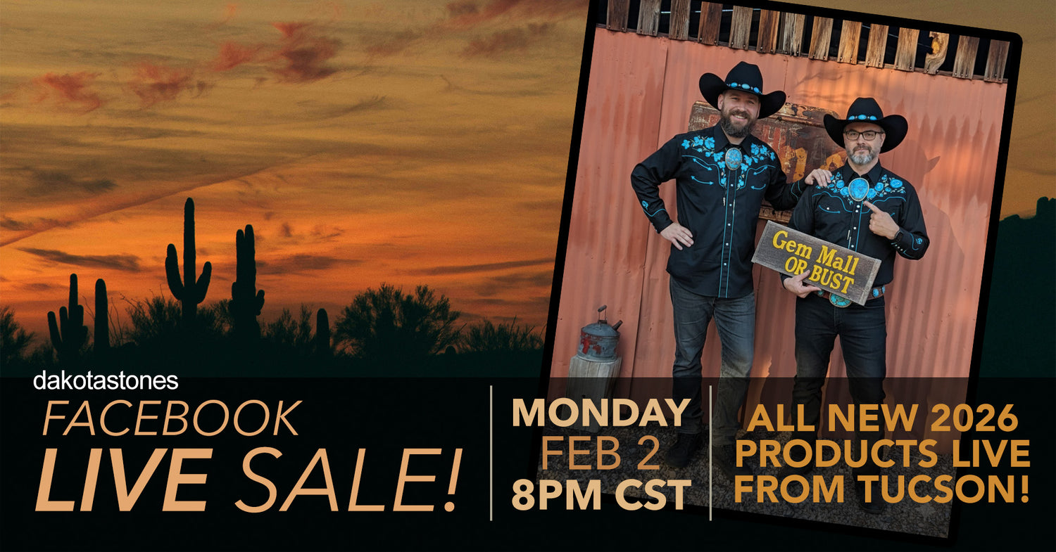 Dakota Stones Live Sales Every Monday at 6:00PM CST